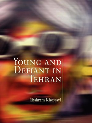 cover image of Young and Defiant in Tehran